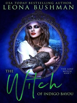 cover image of The Witch of Indigo Bayou